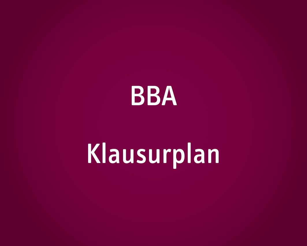 BBA Klausurplan