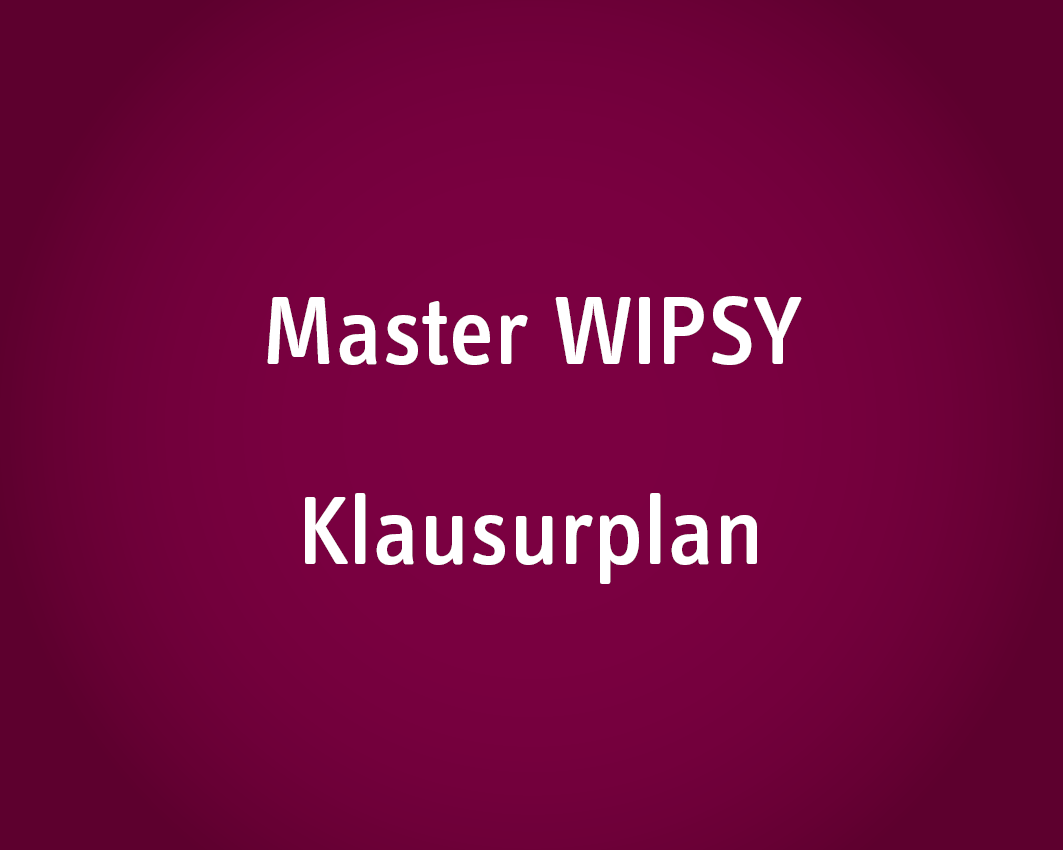 Master WIPSY Klausurplan